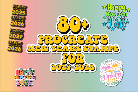 80 Procreate New Years Stamps 2025-28
